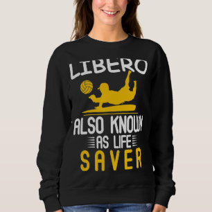 Volleyball For Men And Women Libero Also Known As Sweatshirt