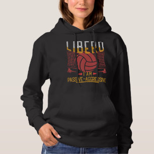Volleyball For Men And Women Volleyball Libero 4 Hoodie