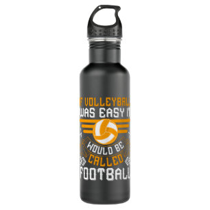 Volleyball - If Volleyball Was Easy 710 Ml Water Bottle