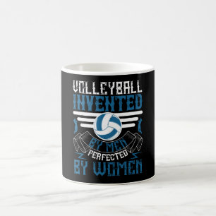 Volleyball -Invented By Men Perfected By Women Coffee Mug