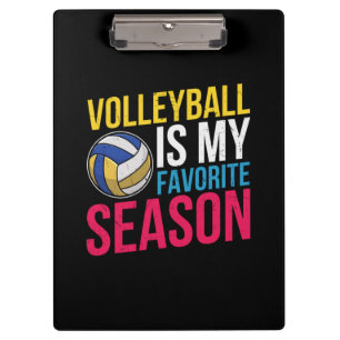 Volleyball Is My Favourite Season Clipboard