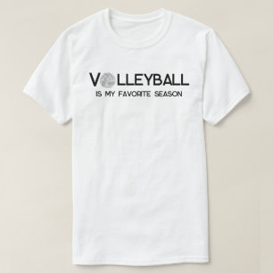 Volleyball is my favourite Season T-Shirt