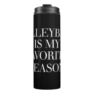 Volleyball Is My Favourite Season Thermal Tumbler