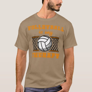 Volleyball Is My Therapy T-Shirt