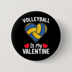 Volleyball Is My Valentine Day Sports 6 Cm Round Badge