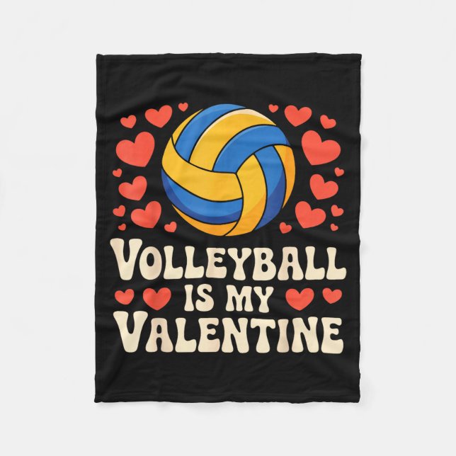 Volleyball Is My Valentine Romantic Valentines Day Fleece Blanket (Front)