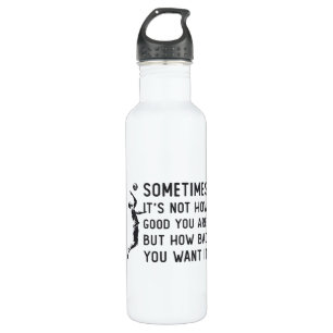 Volleyball It's Not How Good Volleyball Team Gift 710 Ml Water Bottle