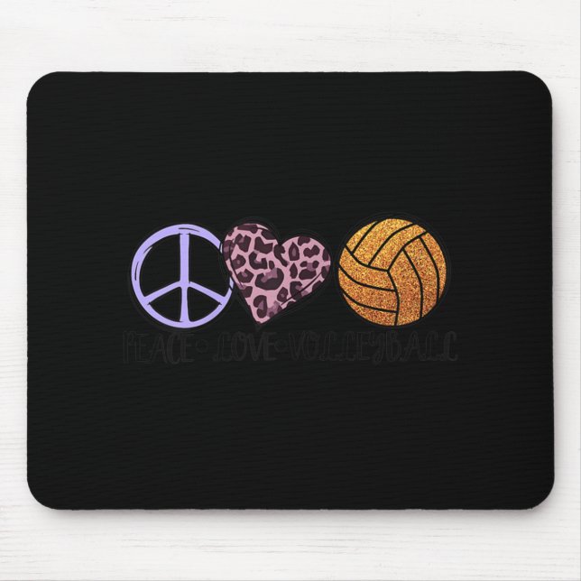 Volleyball Lover fun  Peace Love Volleyball  Mouse Mat (Front)
