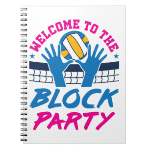 Volleyball Middle Blocker Welcome to Block Party Notebook