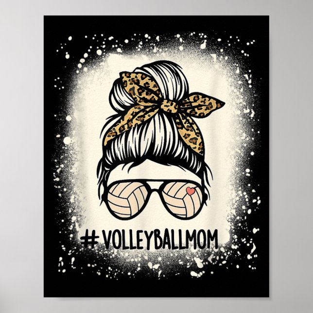 Volleyball Mom Volleyball Lover Mom Messy Bun Blea Poster (Front)