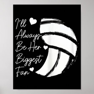 Volleyball Mum Her Biggest Fan Volleyball Daughter Poster