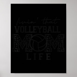 Volleyball Mum Women Livin That Volleyball Mum Li Poster