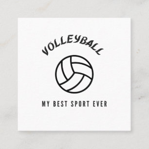 Volleyball my best sport ever square business card