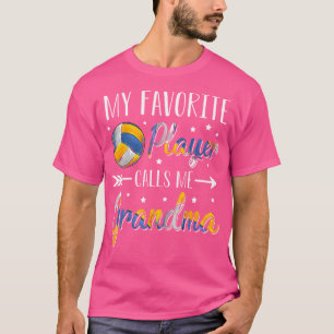 Volleyball My Favourite Player Calls Me Grandma Ch T-Shirt