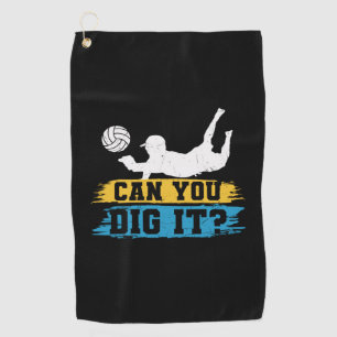 Volleyball Player Can You Dig It Golf Towel
