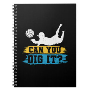 Volleyball Player Can You Dig It Notebook