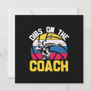 Volleyball Player Dibs On The Coach Invitation