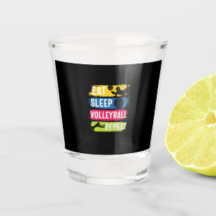 Volleyball Player Eat Sleep Volleyball Repeat Shot Glass