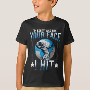 Volleyball Player Face Hit Humor Beach Sport Quote T-Shirt