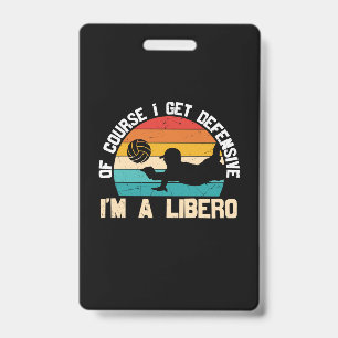 Volleyball Player I Am A Libero ID Badge