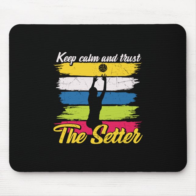 Volleyball Player | Keep Calm And Trust Mouse Mat (Front)