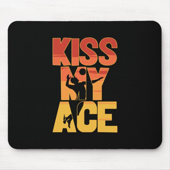 Volleyball Player | Kiss My Ace Mouse Mat (Front)