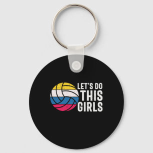 Volleyball Player Let Do This Girls Key Ring