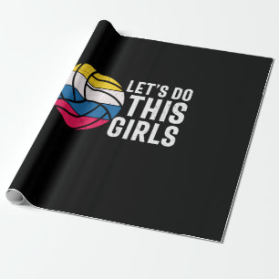 Volleyball Player Let Do This Girls Wrapping Paper