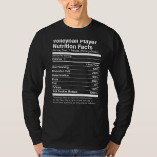 Volleyball Player Nutrition Facts Funny 1 T-Shirt