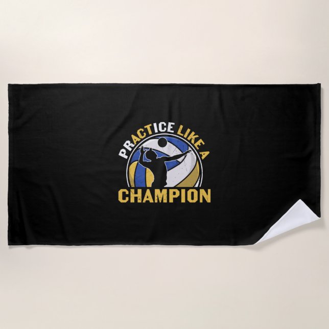 Volleyball Player | Practice Like A Champion Beach Towel (Front)