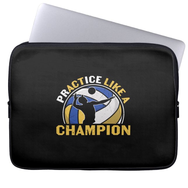 Volleyball Player | Practice Like A Champion Laptop Sleeve (Front)