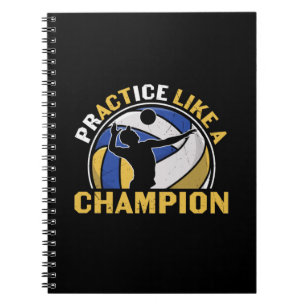 Volleyball Player   Practice Like A Champion Notebook