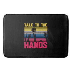 Volleyball Player Talk To The Hands Bath Mat