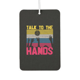 Volleyball Player Talk To The Hands Car Air Freshener