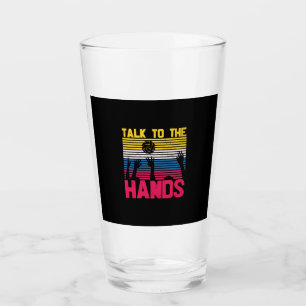 Volleyball Player Talk To The Hands Glass