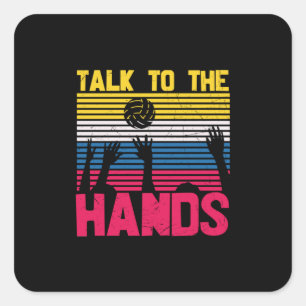 Volleyball Player Talk To The Hands Square Sticker