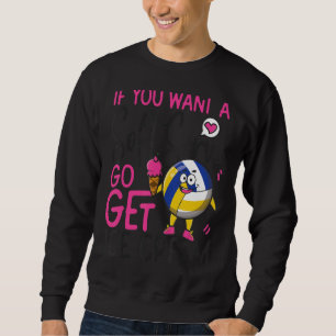 Volleyball Player Team Ice Cream If You Want A Sof Sweatshirt
