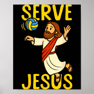 Volleyball Player Team Jesus Serve Jesus Poster