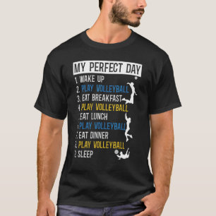 Volleyball Player Team Vintage My Perfect Day 1 Wa T-Shirt