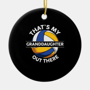 Volleyball Player   That Is My Grand Daughter Ceramic Tree Decoration