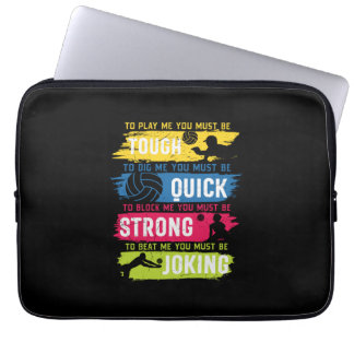 Volleyball Player | Tough Quick Strong Laptop Sleeve