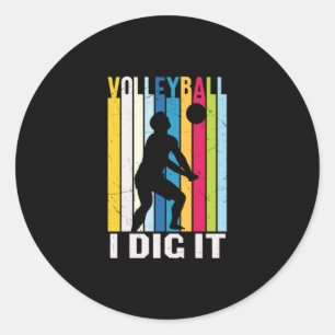 Volleyball Player   Volleyball I Dig It Classic Round Sticker