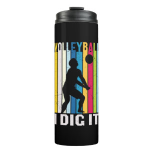 Volleyball Player   Volleyball I Dig It Thermal Tumbler