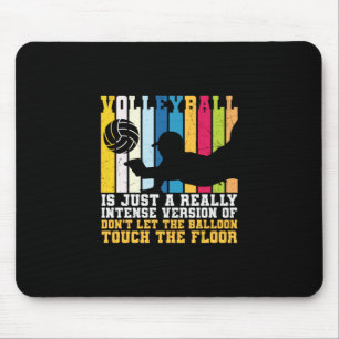 Volleyball Player   Volleyball Is Just A Really Mouse Mat