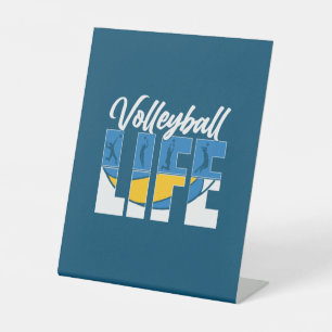 Volleyball Player   Volleyball Life Pedestal Sign