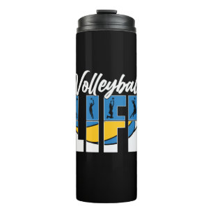 Volleyball Player Volleyball Life Thermal Tumbler