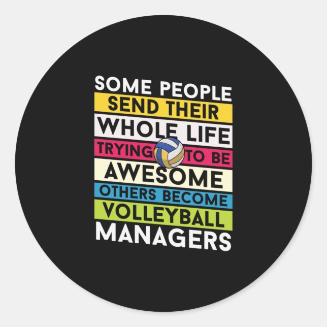 Volleyball Player | Volleyball Managers Classic Round Sticker (Front)