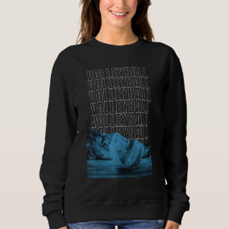 Volleyball Player Volleyball Sweatshirt