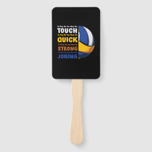 Volleyball Player   You Must Be Strong Hand Fan