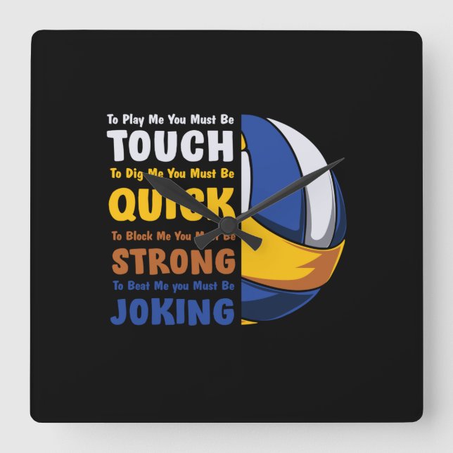 Volleyball Player | You Must Be Strong Square Wall Clock (Front)